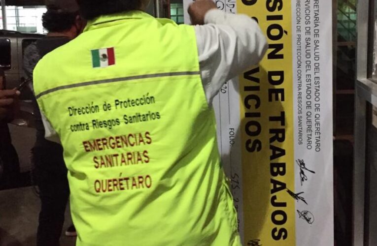 Se han suspendido 270 establecimientos por incumplir medidas sanitarias en Querétaro