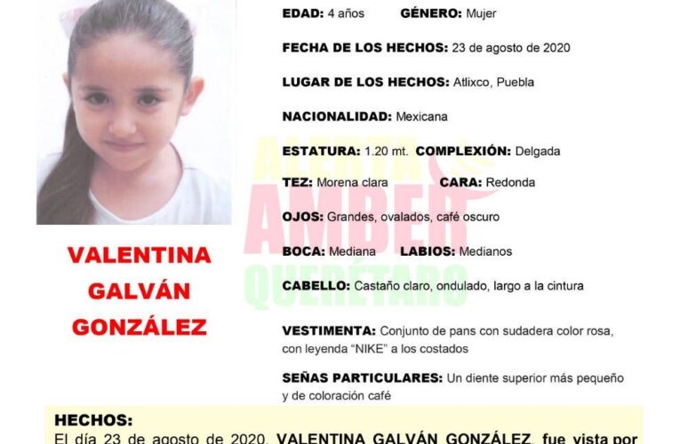 Se activó alerta AMBER en Querétaro para encontrar a la niña Valentina Galván González