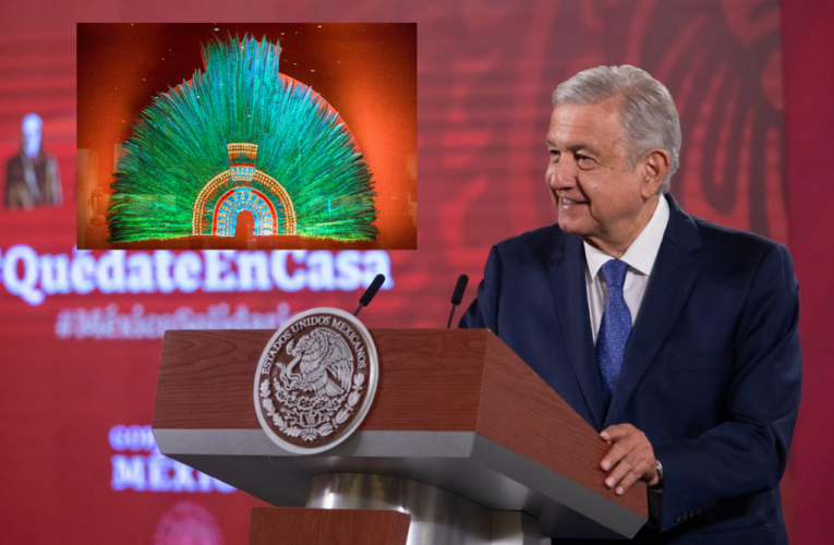 AMLO pide a Austria que preste a México el Penacho de Moctezuma