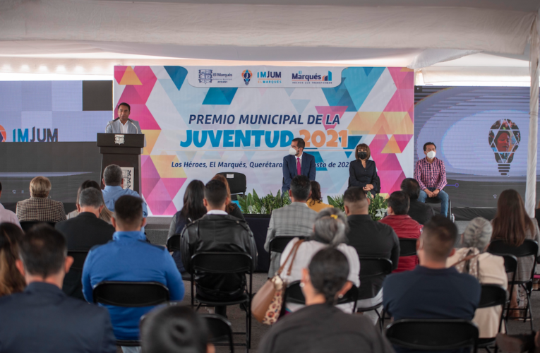 El Marqués entrega“Premio Municipal a la Juventud El Marqués 2021”.