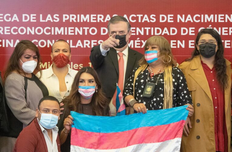 Consulados y Embajadas de México expedirán actas de nacimiento a personas trans que habiten fuera del país