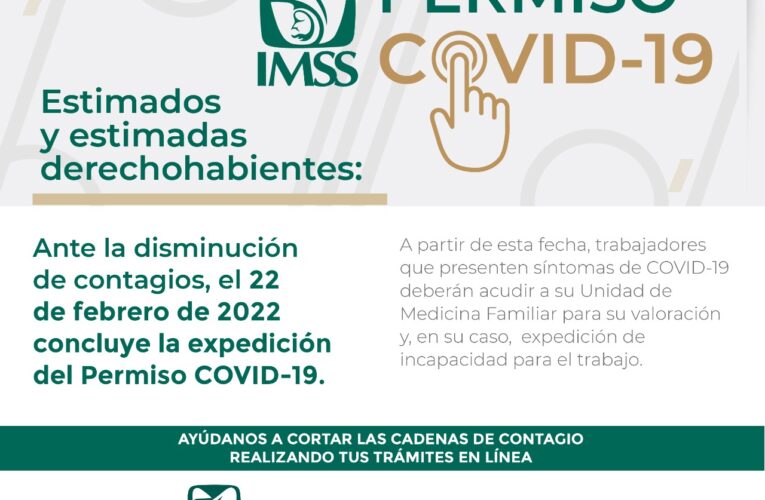 IMSS finaliza expedición de Permiso Covid-19.