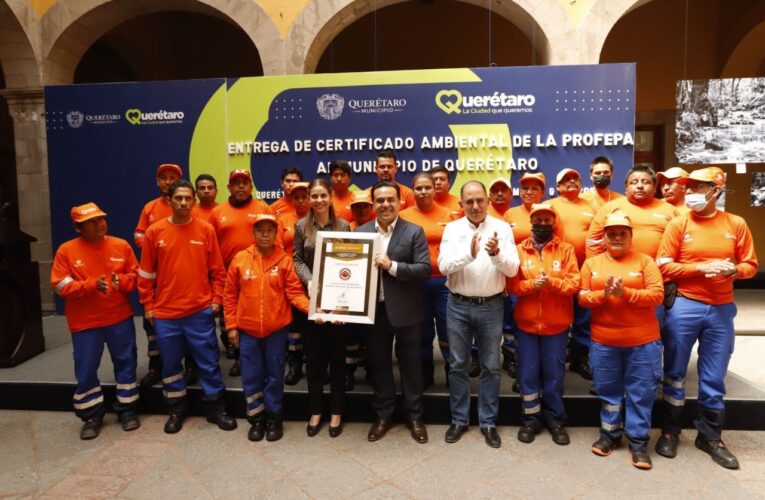 Municipio de Querétaro recibe Certificado Ambiental de PROFEPA