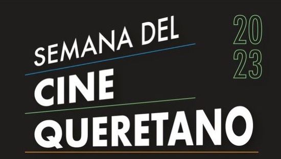 Realizan “semana de cine queretano” en la cineteca Rosalío Solano 