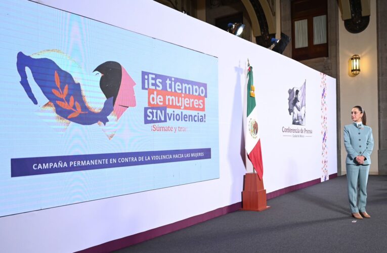 PRESIDENTA CLAUDIA SHEINBAUM PRESENTA CAMPAÑA NACIONAL PERMANENTE ‘ES TIEMPO DE MUJERES SIN VIOLENCIA ¡SÚMATE Y TRANSFORMA!’