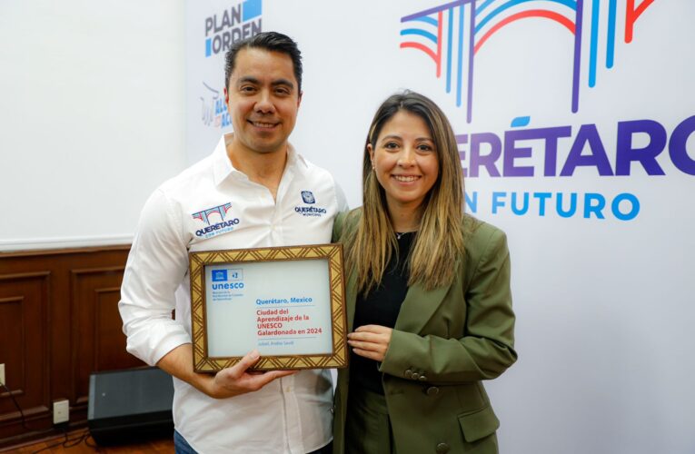 Anuncia Felifer Macías reconocimiento a Querétaro como Ciudad del Aprendizaje