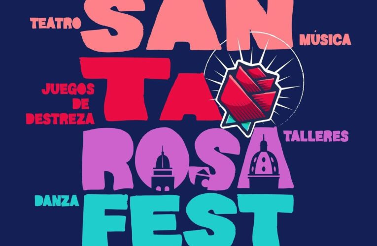 Llega el Santa Rosa Fest al Parque Bicentenario este 30 y 31 de mayo