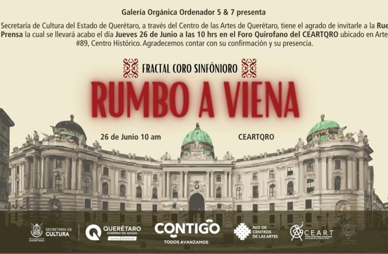 Presentan en rueda de prensa el proyecto “Fractal Coro SinfóniQRO – Rumbo a Viena”