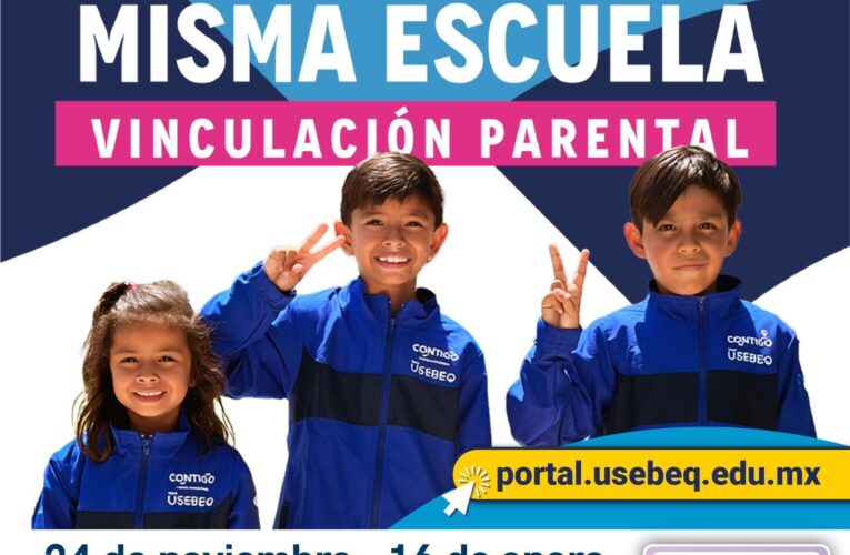 USEBEQ invita a madres, padres y tutores a realizar la Vinculación Parental para estudiantes que ingresarán a primeros grados