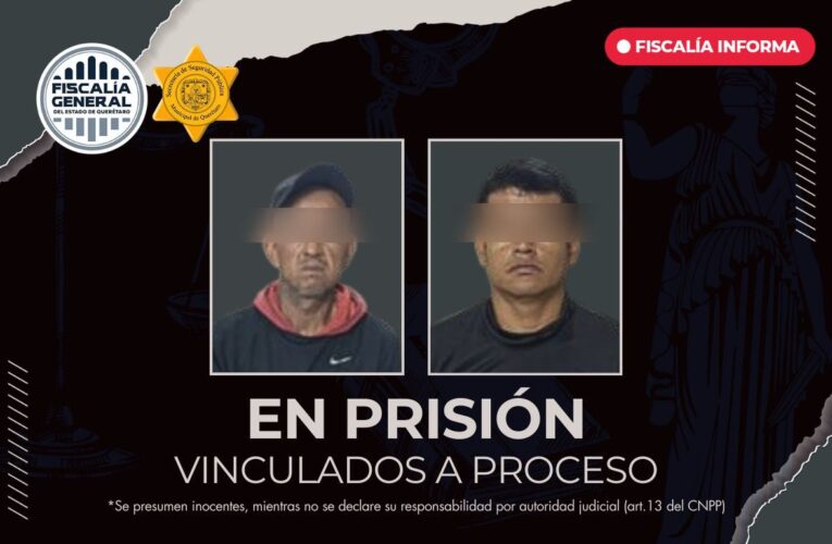 Dos hombres son vinculados a proceso por Robo Equiparado de Vehículo en Querétaro