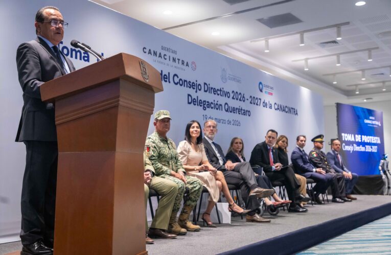 Toman protesta al Consejo Directivo de CANACINTRA Querétaro para el periodo 2026-2027