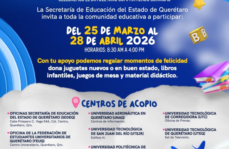Impulsa SEDEQ colecta “Contigo por la Niñez” en apoyo a la infancia queretana
