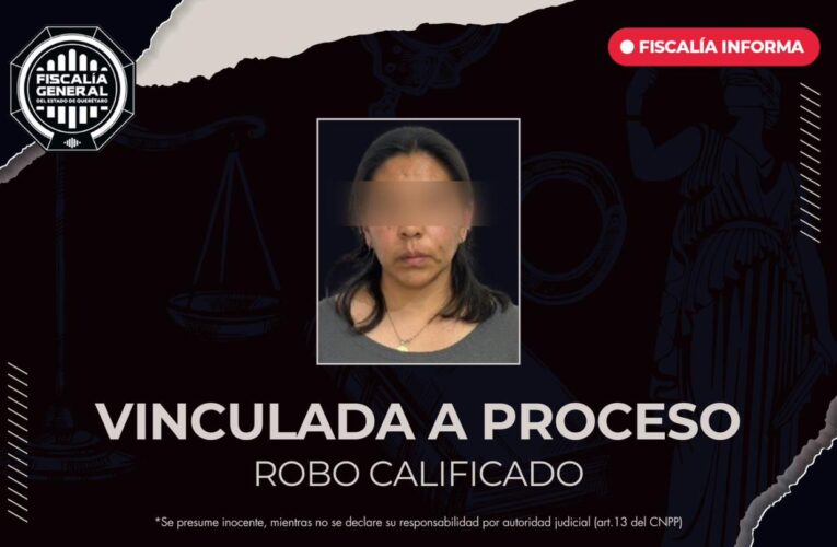 Vinculan a proceso a mujer por robo calificado en vivienda del Club Campestre